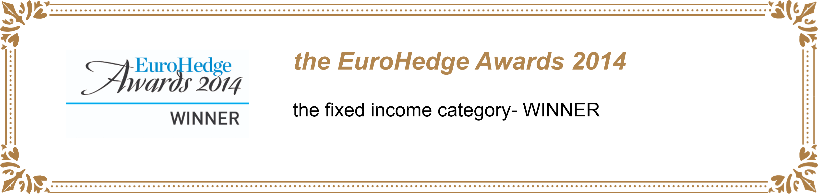 the EuroHedge Awards 2014:the fixed income category- WINNER